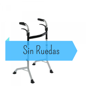 Andadores sin ruedas